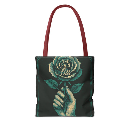 Inspirational Floral Tote Bag – The Pain Will Pass, Motivational Bag, Gift for Friends, Travel Bag, Eco-Friendly Accessory