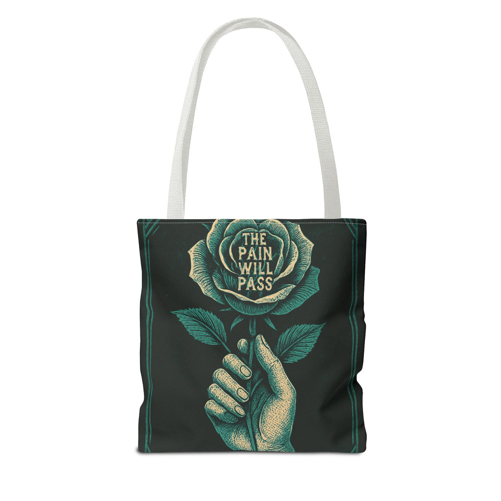 Inspirational Floral Tote Bag – The Pain Will Pass, Motivational Bag, Gift for Friends, Travel Bag, Eco-Friendly Accessory